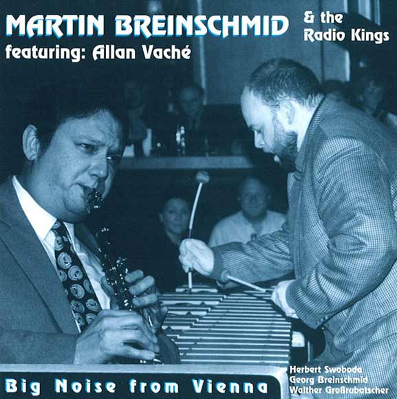 Big Noise from Vienna - M. Breinschmid and the Radio Kings